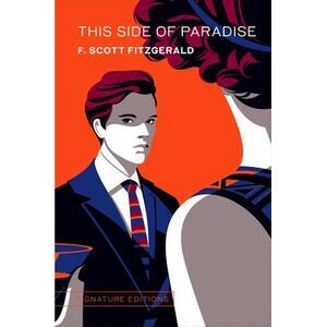 This Side of Paradise -- F. Scott Fitzgerald